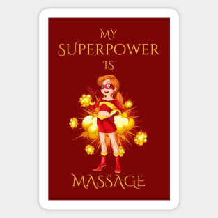 My Superpower is Massage! Sticker